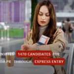 IRCC invites 1470 candidates for Canada PR through Express Entry