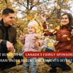 Benefits do Canada’s Family Sponsorship